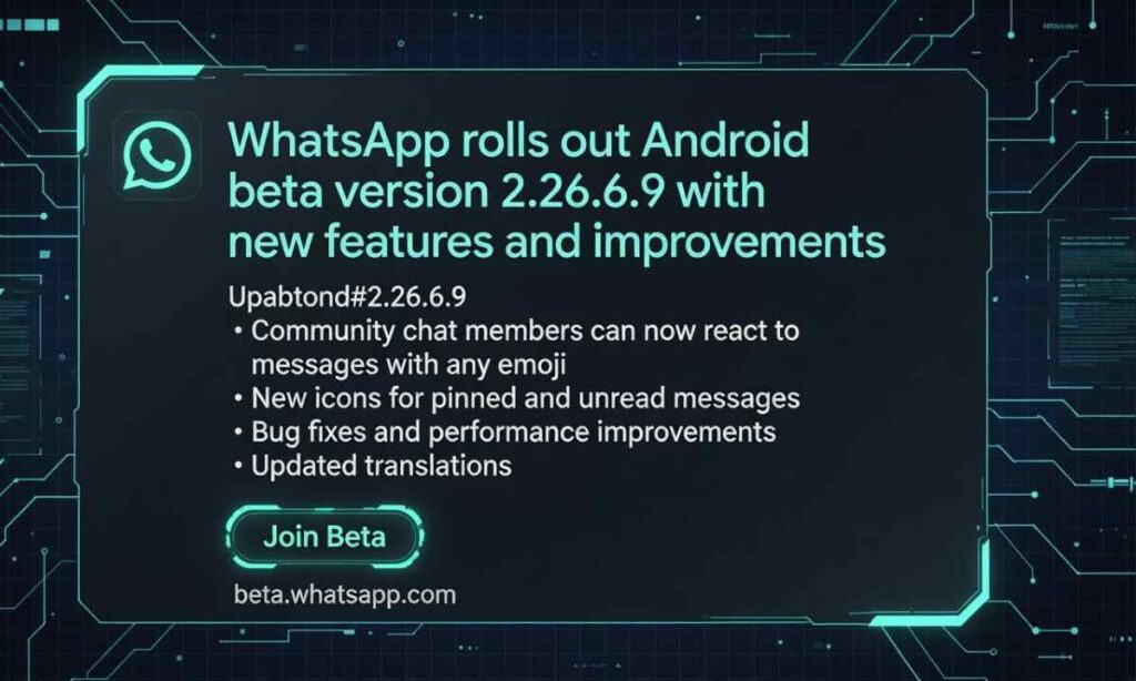 WhatsApp rolls out Android beta version 2.26.6.9 with new features and improvements WhatsApp rolls out Android beta version 2.26.6.9 with new features and improvements 2
